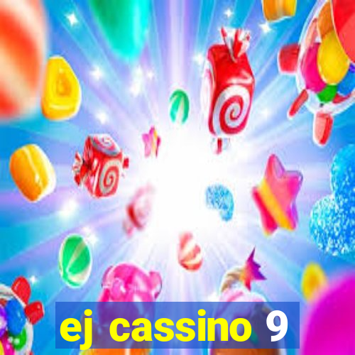 ej cassino 9